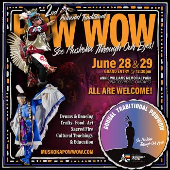 See Muskoka Through Our Eyes Annual Traditional Powwow 2025 poster
